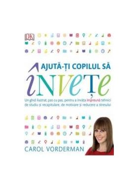 Ajuta-ti copilului sa invete - Carol Vorderman