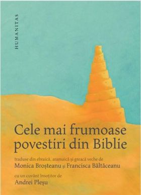 Cele mai frumoase povestiri din Biblie | 