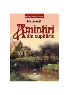 Amintiri din copilarie. Editia a II-a | Ion Creanga