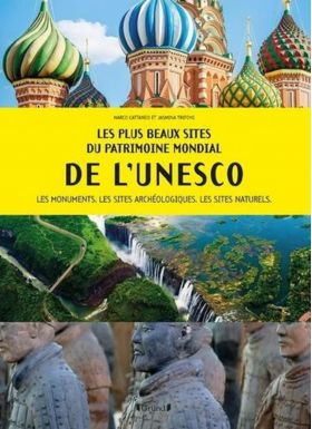 Les plus beaux sites du patrimoine mondial de l'UNESCO | Marco Cattaneo, Jasmina Trifoni