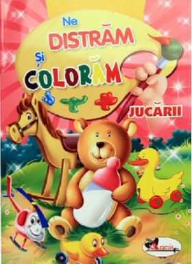 Ne distram si coloram - Jucarii | 