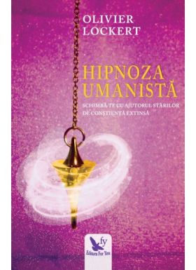 Hipnoza umanista | Olivier Lockert