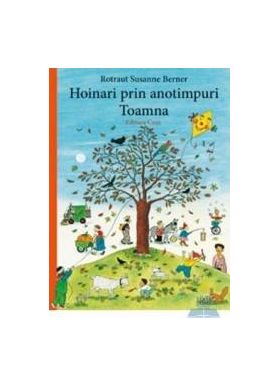 Hoinari prin anotimpuri Toamna - Rotraut Susanne Berner