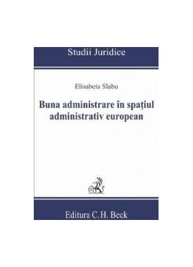 Buna administrare in spatiul administrativ european - Elisabeta Slabu