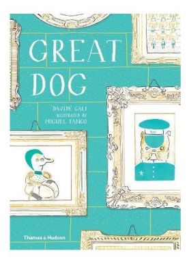 Great dog | Davide Cali