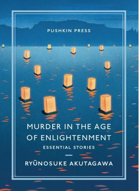 Murder in the Age of Enlightenment | Ryunosuke Akutagawa