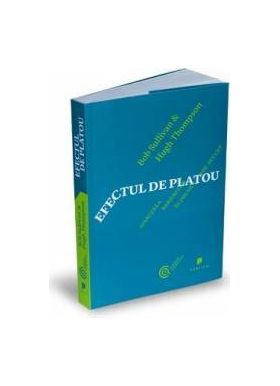 Efectul de platou - Bob Sullivan Hugh Thompson