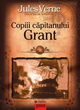 Copiii capitanului Grant | Jules Verne