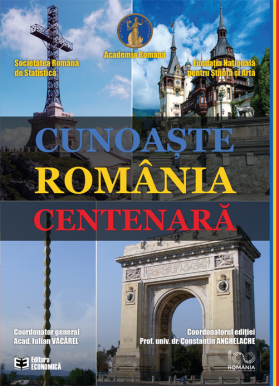 Cunoaste Romania centenara | Iulian Vacarel, Constantin Anghelache