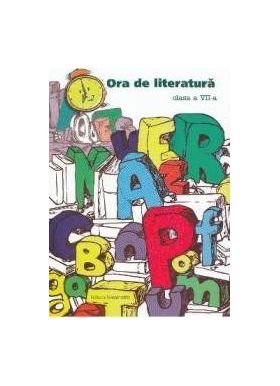 Ora de literatura - Clasa a 7-a - Monica Halaszi