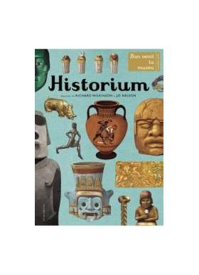 Historium - Richard Wilkinson Jo Nelson