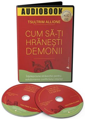 Cum sa-ti hranesti demonii | Tsultrim Allione