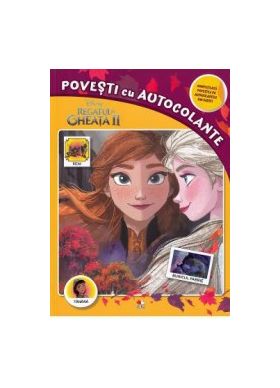 Disney. Regatul de gheata II. Povesti cu autocolante