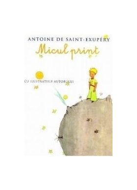 Micul print necartonat - Antoine de Saint-Exupery