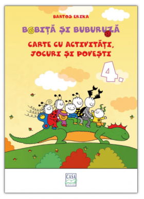 Bobita si Buburuza - Carte cu activitati, jocuri si povesti nr. 4 |