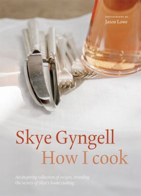 How I Cook | Skye Gyngell