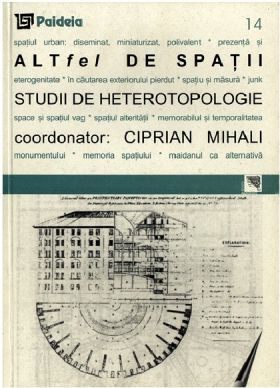 Altfel de spatii | Ciprian Mihali