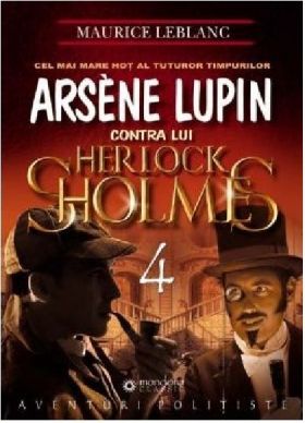 Arsene Lupin contra lui Herlock Sholmes | Maurice Leblanc