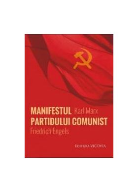 Manifestul Partidului Comunist - Karl Marx Friedrich Engels