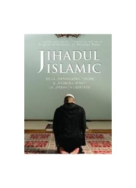 Jihadul Islamic - Anghel Andreescu Nicolae Radu