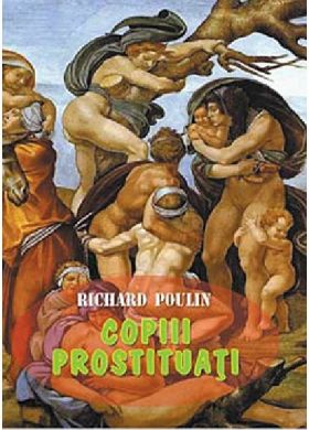 Copiii prostituati | Richard Poulin