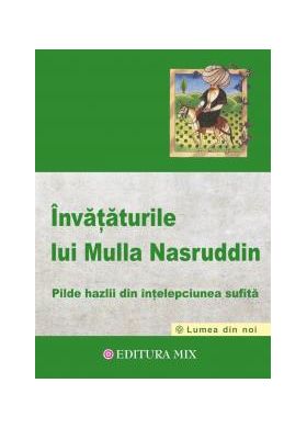 Invataturile lui Mulla Nasruddin | Florin Zamfir