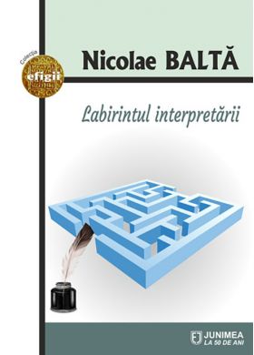 Labirintul interpretarii | Nicolae Balta