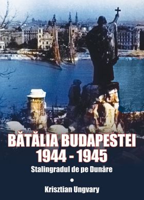 Batalia Budapestei | Krisztian Ungvary