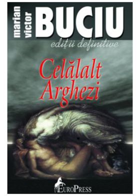 Celalalt Arghezi | Victor Marian Buciu