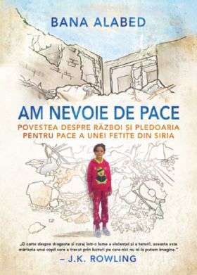 Am nevoie de pace | Bana Alabed