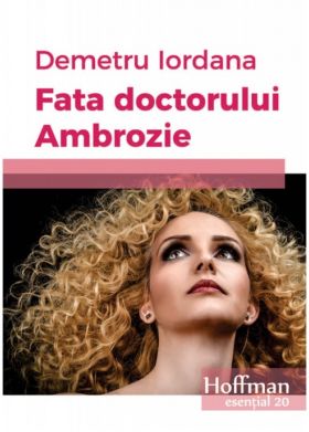 Fata doctorului Ambrozie | Demetru Iordana