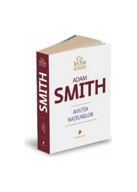 Avutia natiunilor - Adam Smith