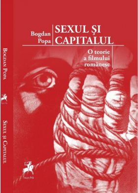 Sexul si capitalul | Bogdan Popa