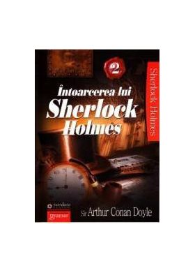 Intoarcerea lui Sherlock Holmes 2 - Arthur Conan Doyle