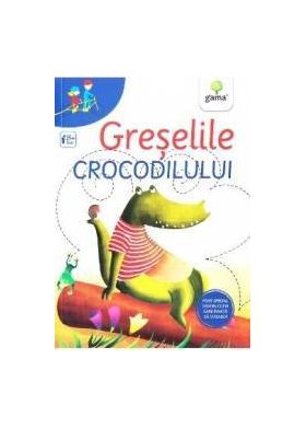 Greselile crocodilului