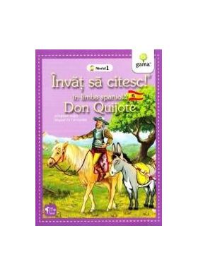 Invat sa citesc In lima spaniola - Don Quijote - Nivelul 1