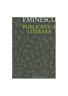 Publicistica literara - Mihai Eminescu
