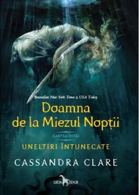 Doamna de la Miezul Noptii | Cassandra Clare