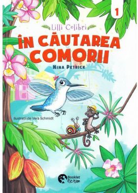 Lilli Colibri - In cautarea comorii | Nina Petrick