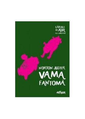 Vama fantoma - Norton Juster