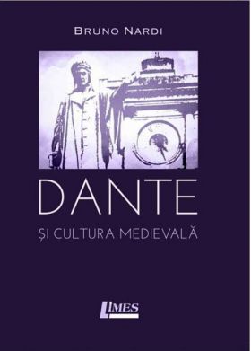 Dante si cultura medievala | Bruno Nardi