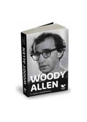 Woody Allen in dialog cu Stig Bjorkman