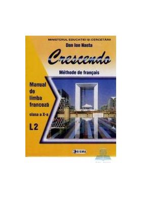 Franceza cls 10 l2 crescendo - Dan Ion Nasta