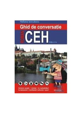 Ghid de conversatie roman ceh ed.2 - Helliana Inaculescu