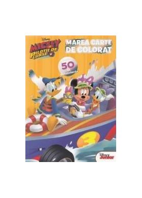 Disney. Mickey si pilotii de curse. Marea carte de colorat. Peste 50 de autocolante