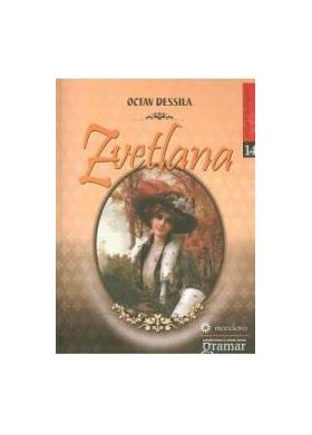 Zvetlana - Octav Dessila