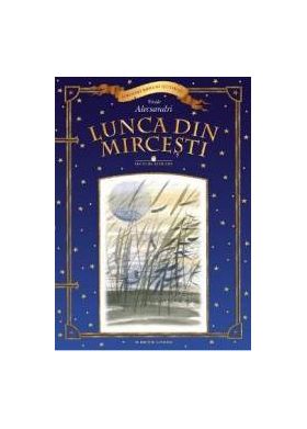 Lunca din Mircesti - Vasile Alecsandri
