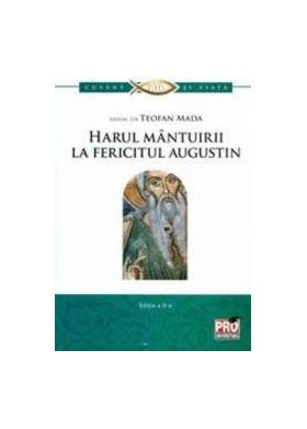 Harul mantuirii la Fericitul Augustin - Teofan Mada