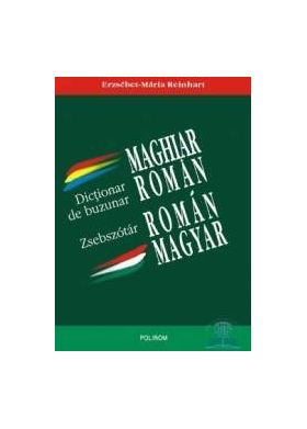 Dictionar de buzunar maghiar-roman roman-maghiar - Erzsebet-Maria Reinhart