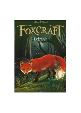 Foxcraft Vol.2 Batranii - Inbali Iserles